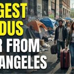 Massive Exodus CRUSHES LA County—Worst in America Massive Exodus CRUSHES LA County—Worst in America