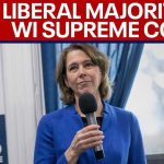 Wisconsin Court SEIZED — Liberals Lock Power Through 2030