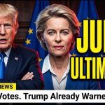 Tariff Ultimatum Works—What Did Europe Give? America's Trade Deal: Will the EU Finally Say No?